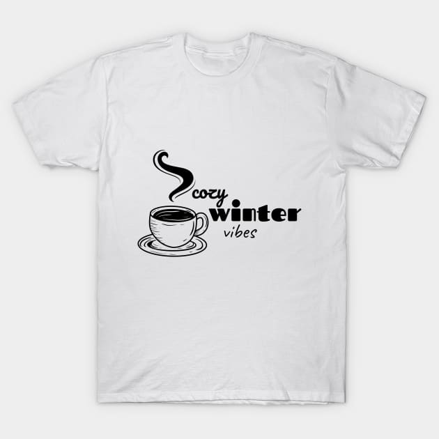 cozy winter vibes T-Shirt by duddleshop